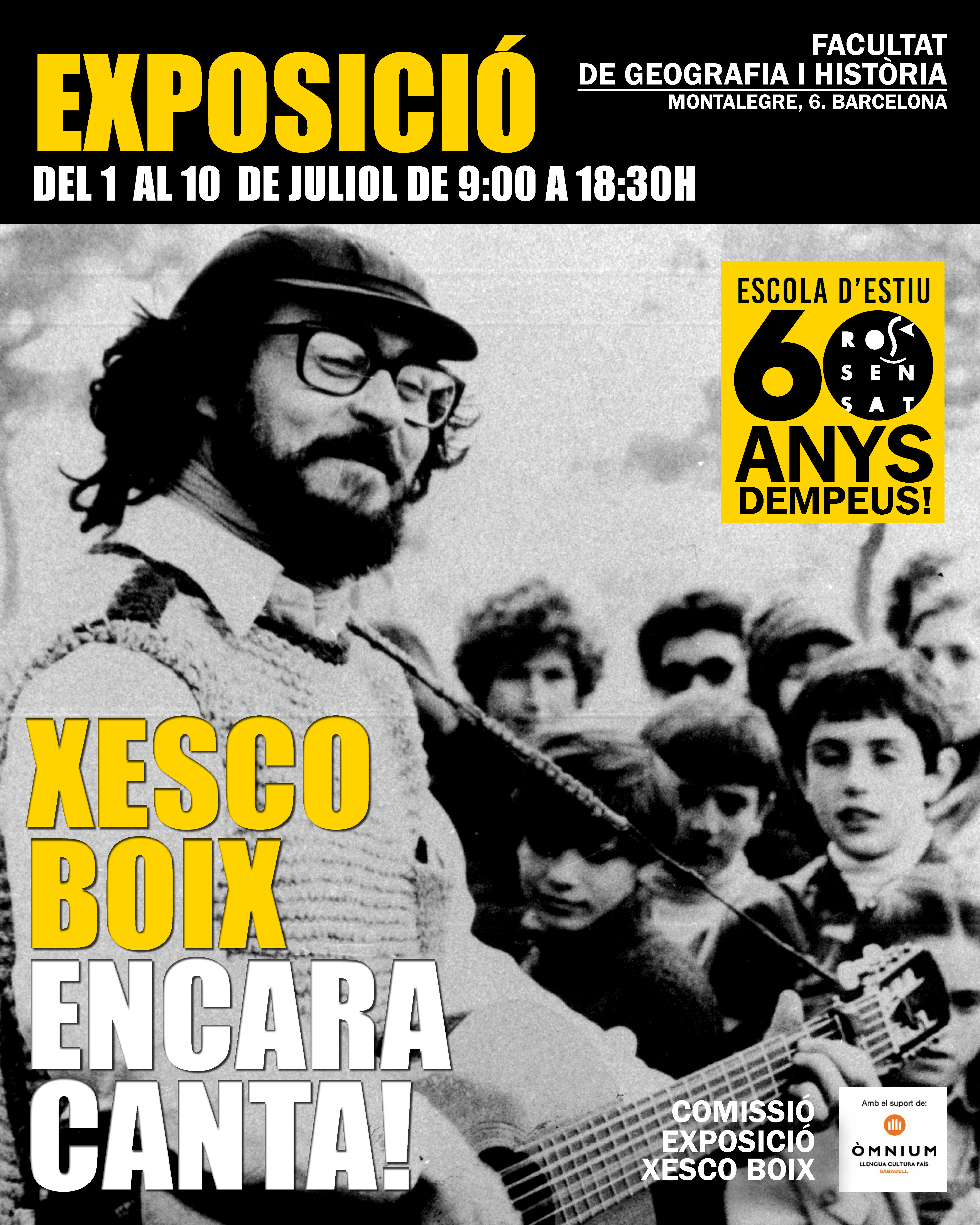 L’exposició “Xesco Boix encara canta!”es podrà veure a la Facultat de Geografia i Història de la UB de l’1 al 10 de juliol amb motiu de la 60a Escola d'Estiu
