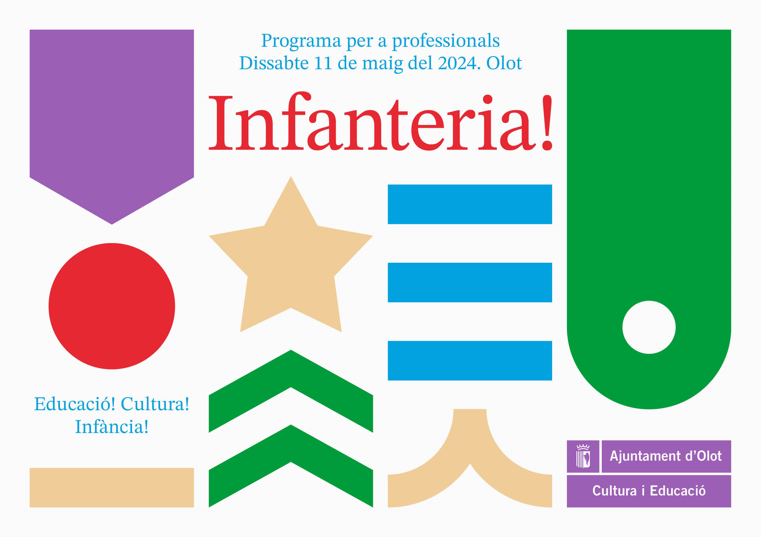 INFANTERIA! Educació! Cultura! Infància!