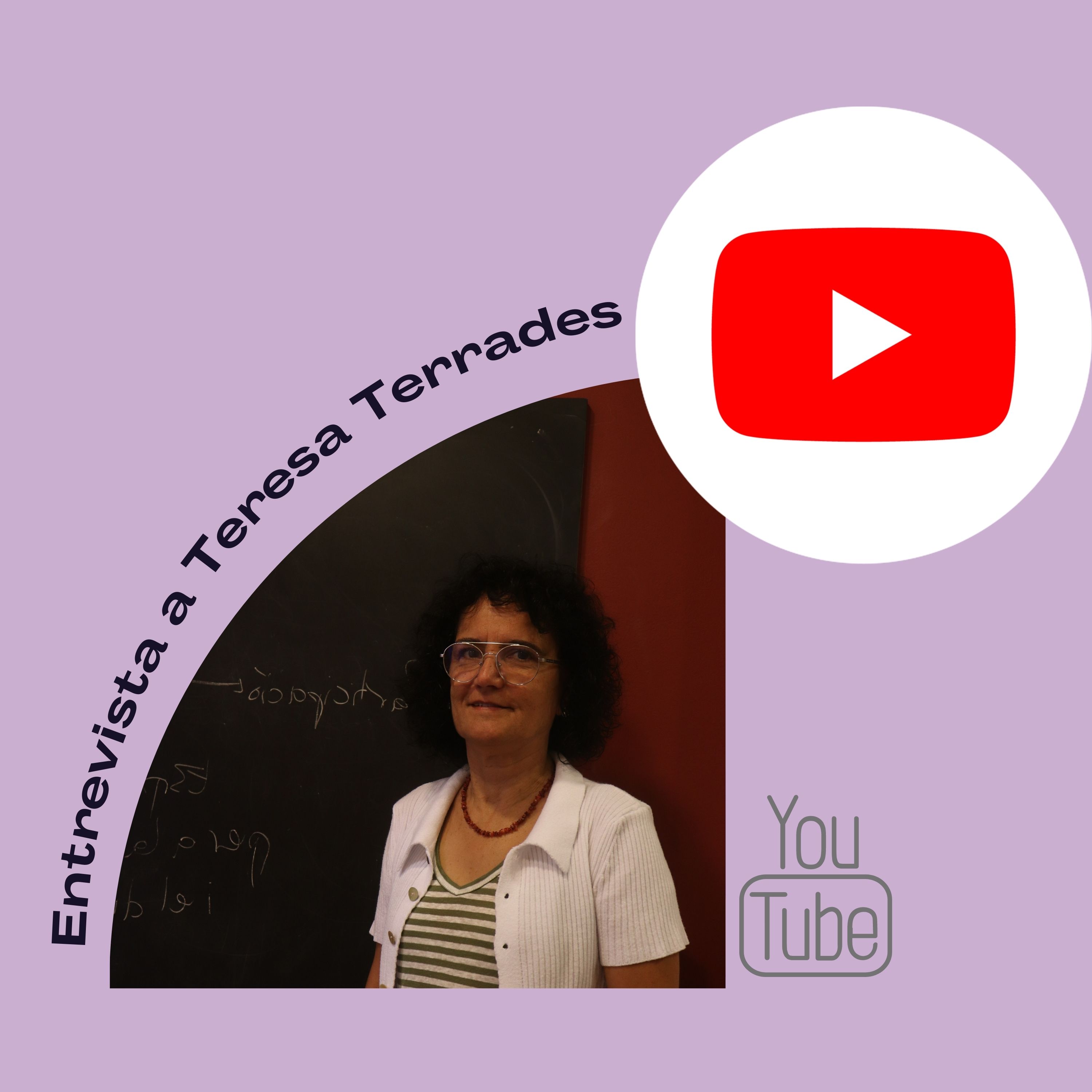 Tràiler a YouTube – Entrevista a Teresa Terrades