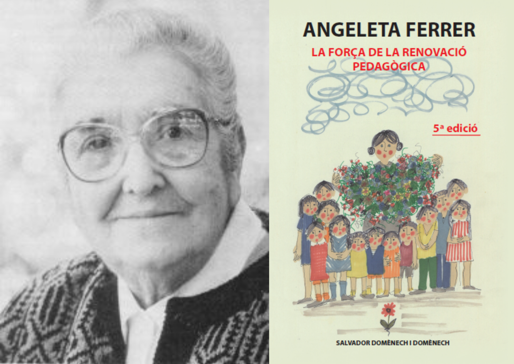Angeleta Ferrer, la força i l’amor en la renovació pedagògica