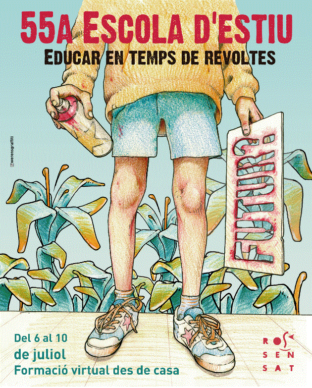 55a Escola d'Estiu: Educar en temps de revoltes
