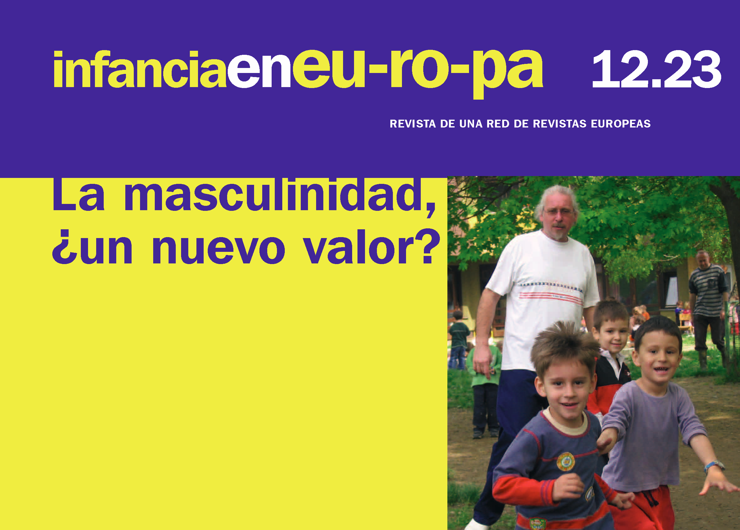 La masculinidad, ¿un nuevo valor?