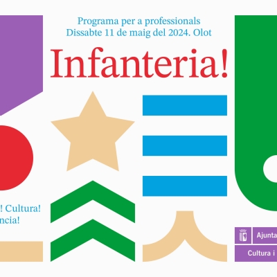 INFANTERIA! Educació! Cultura! Infància!