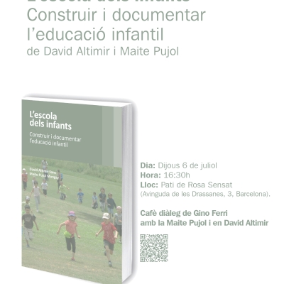 [6 de juliol] L’escola dels infants | Cafè diàleg de Gino Ferri amb els autors, Maite Pujol i David Altimir