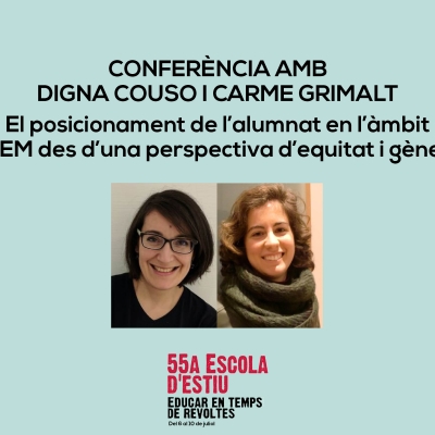Conferència amb Digna Couso: El posicionament de l'alumnat en l'àmbit STEM des d'una perspectiva d'equitat i gènere.