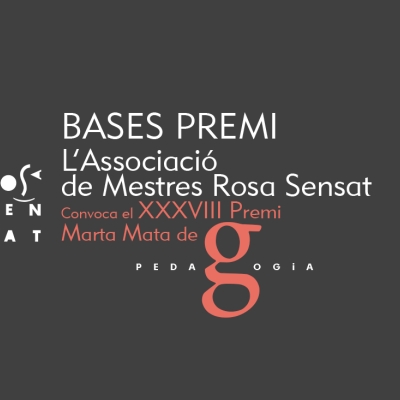 L’Associació de Mestres Rosa Sensat convoca el XXXVIII Premi Marta Mata de Pedagogia