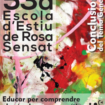 L'Escola d'Estiu, un temps per compartir, reflexionar, conèixer, créixer, conviure, aportar, rebre, implicar-se...